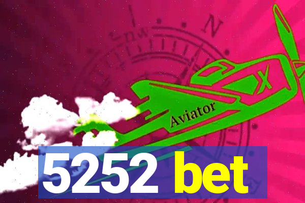 5252 bet