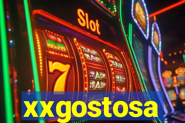 xxgostosa