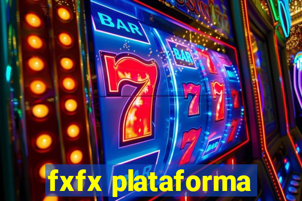 fxfx plataforma