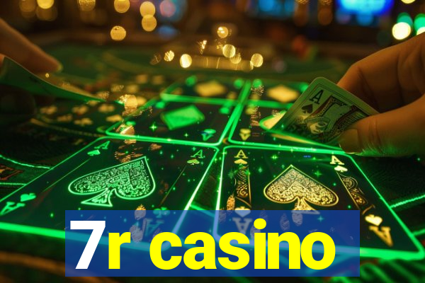 7r casino