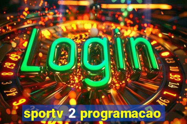 sportv 2 programacao