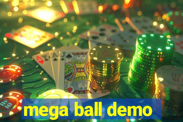 mega ball demo