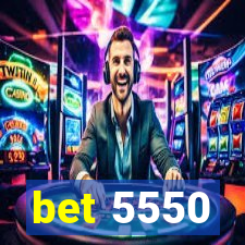 bet 5550