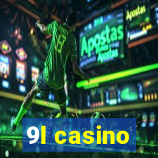 9l casino