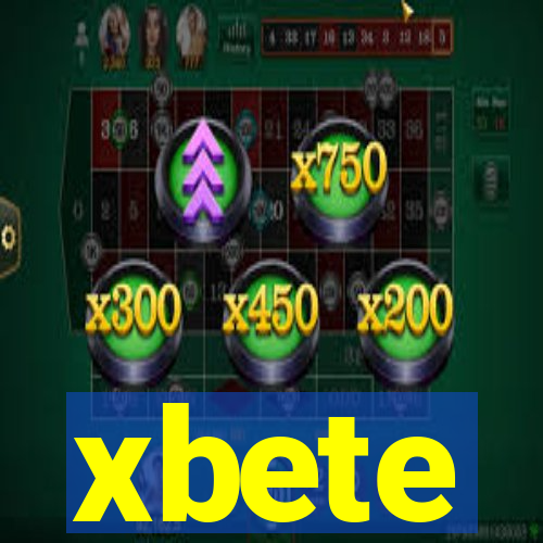 xbete