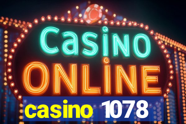 casino 1078