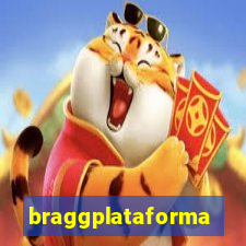 braggplataforma