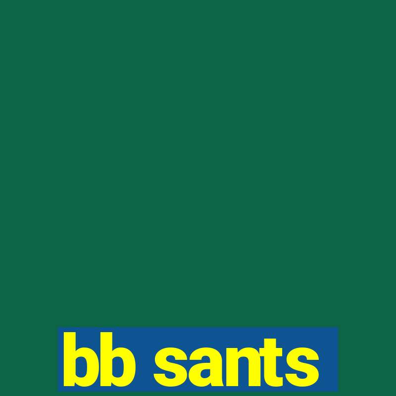 bb sants