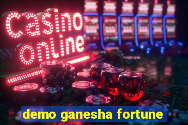 demo ganesha fortune