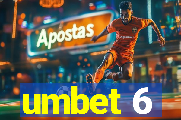 umbet 6