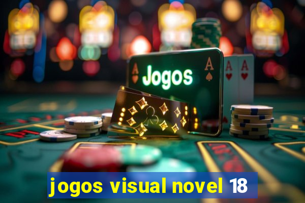 jogos visual novel 18