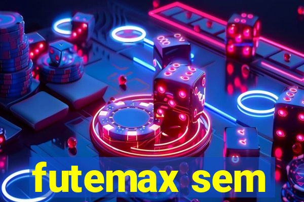 futemax sem