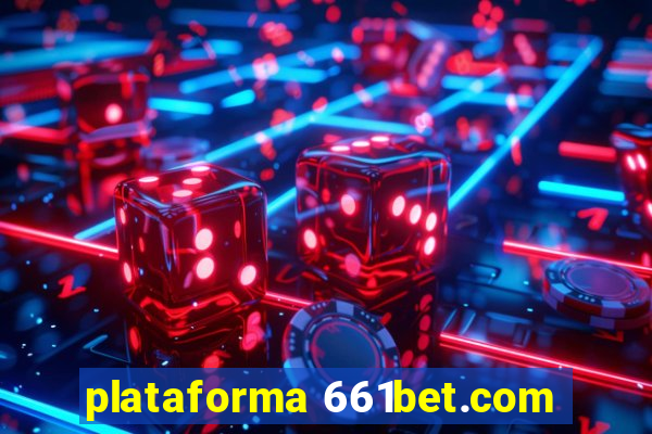 plataforma 661bet.com