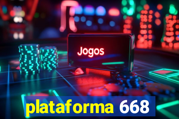 plataforma 668