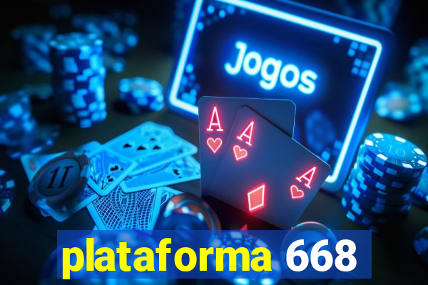 plataforma 668