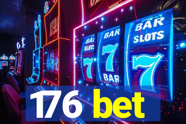 176 bet