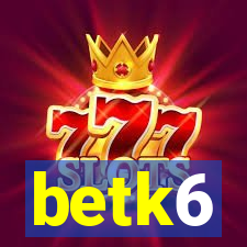 betk6