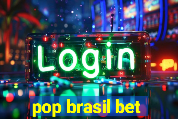 pop brasil bet