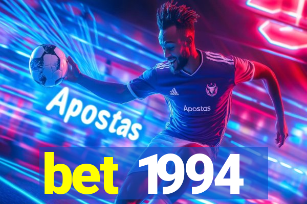 bet 1994