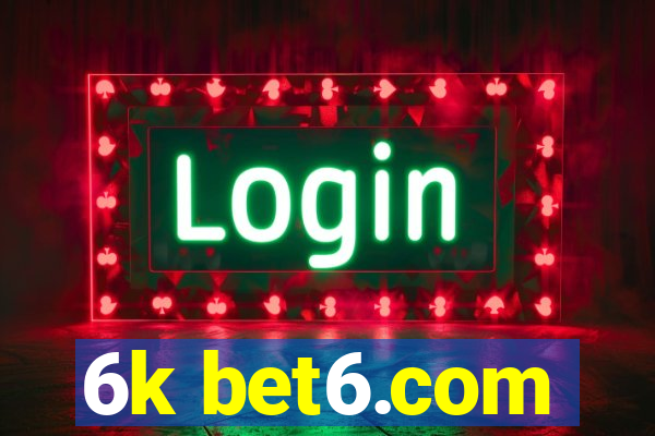 6k bet6.com