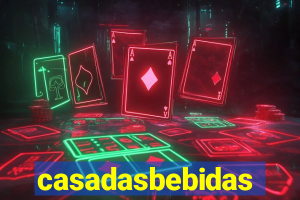 casadasbebidas