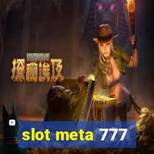 slot meta 777