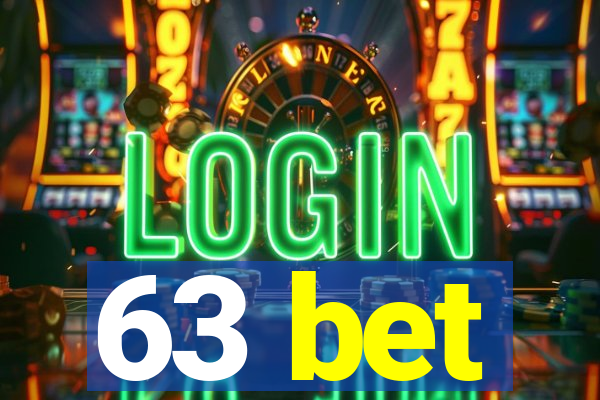 63 bet