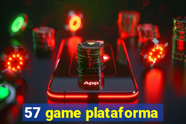 57 game plataforma