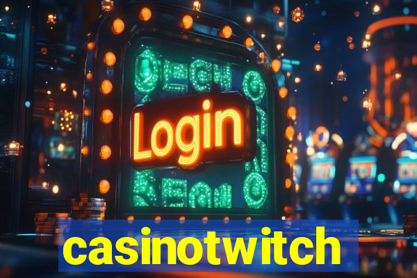 casinotwitch