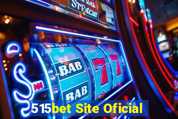 515bet Site Oficial