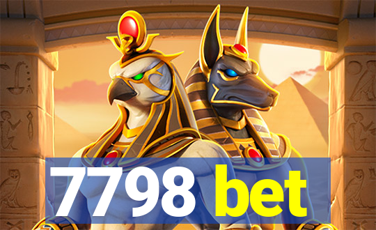 7798 bet