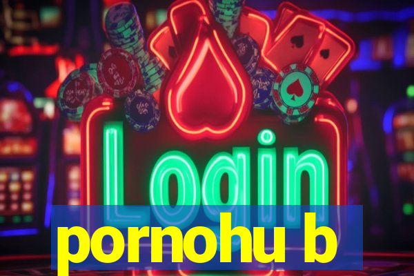 pornohu b