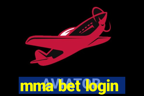 mma bet login