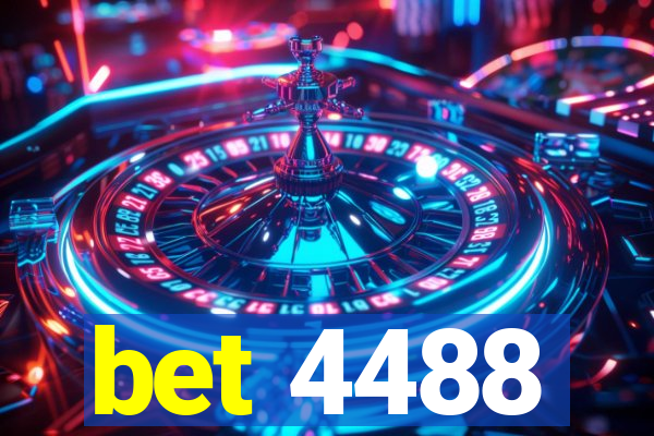 bet 4488