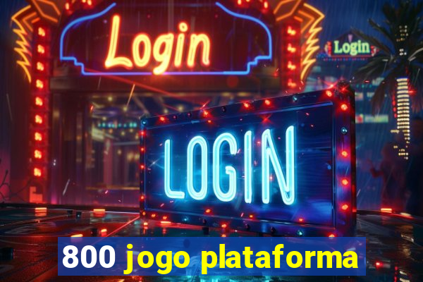 800 jogo plataforma