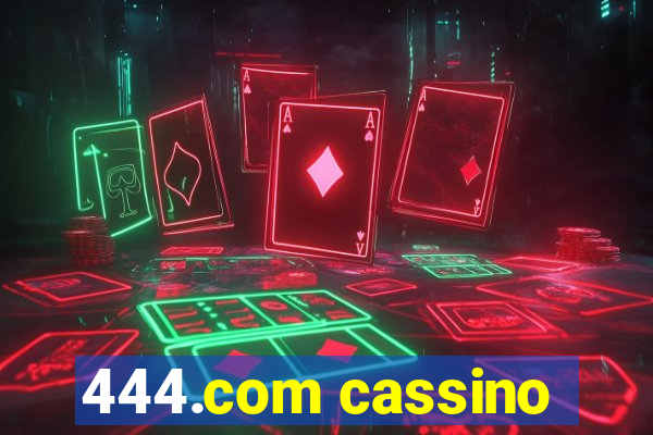 444.com cassino