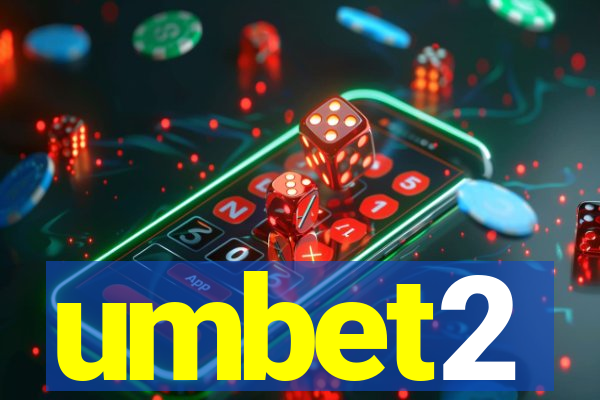 umbet2