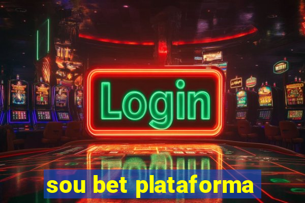 sou bet plataforma