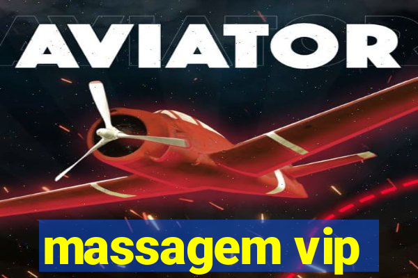 massagem vip