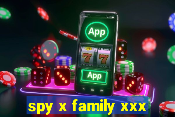 spy x family xxx