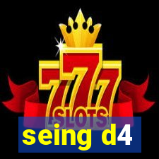 seing d4