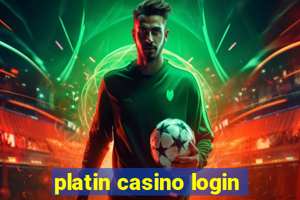 platin casino login