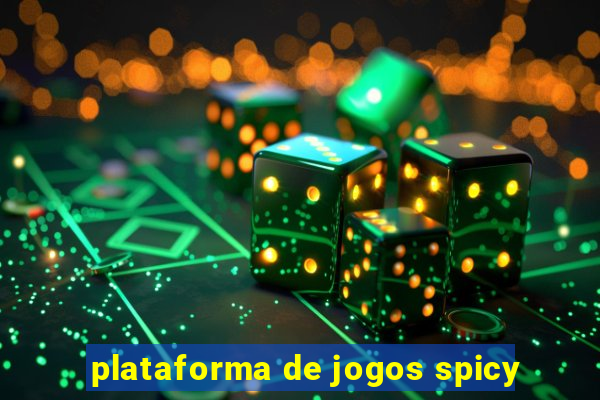 plataforma de jogos spicy