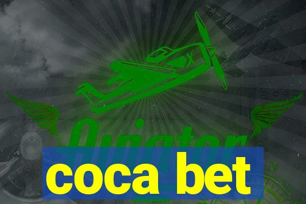 coca bet