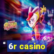 6r casino