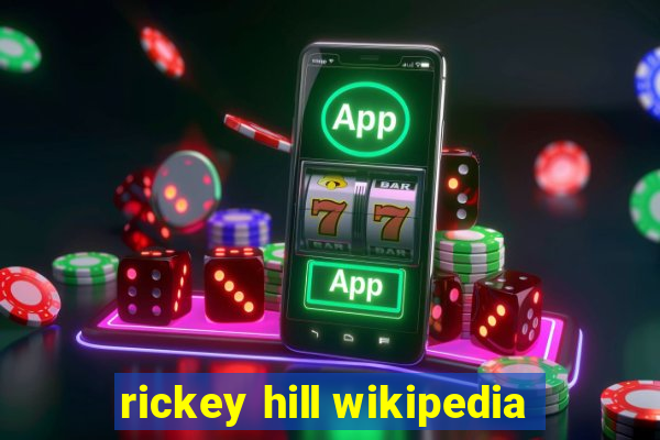 rickey hill wikipedia