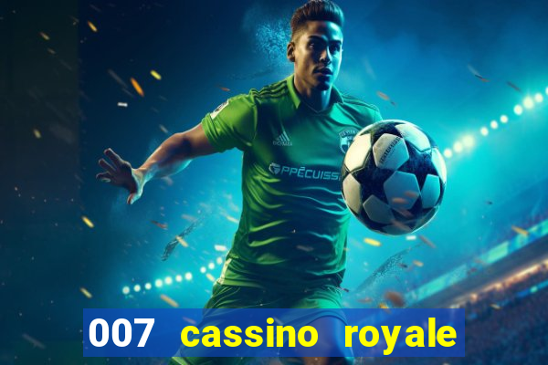 007 cassino royale download dublado 4shared