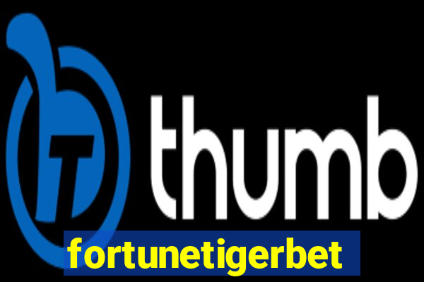 fortunetigerbet