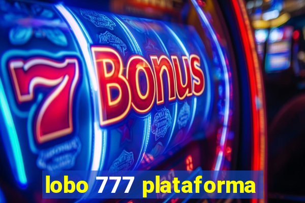 lobo 777 plataforma