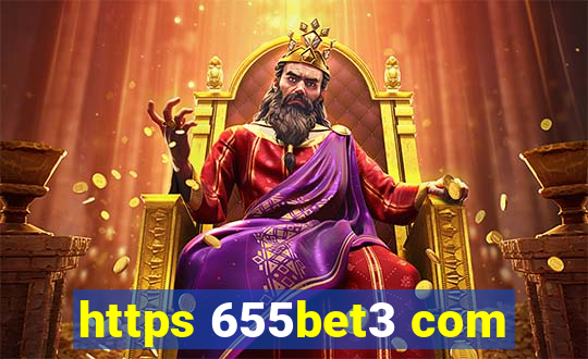 https 655bet3 com